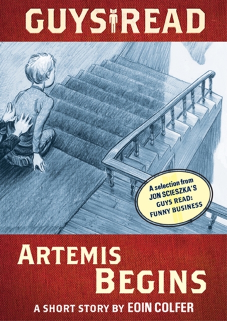 Guys Read: Artemis Begins : A Short Story from Guys Read: Funny Business, EPUB eBook