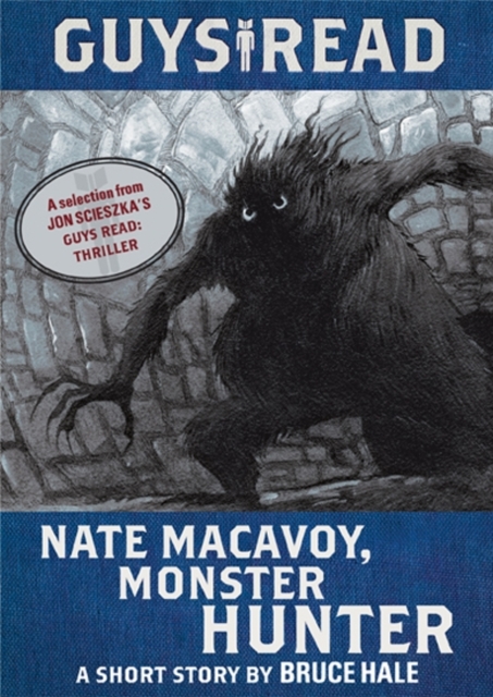 Guys Read: Nate Macavoy, Monster Hunter, EPUB eBook