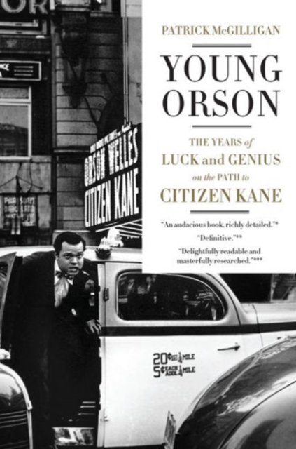 Young Orson : The Years of Luck and Genius on the Path to Citizen Kane, Paperback / softback Book