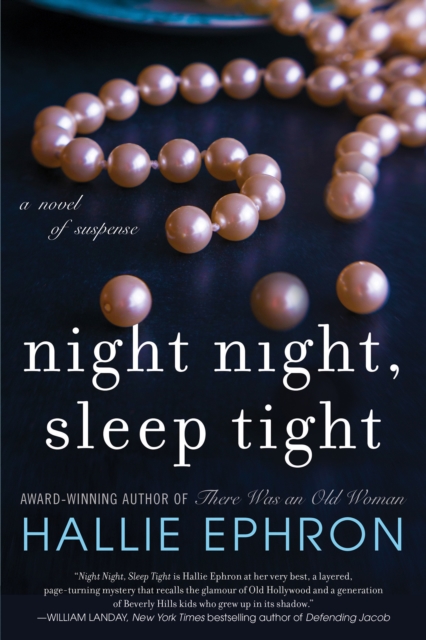 Night Night, Sleep Tight : A Novel of Suspense, EPUB eBook