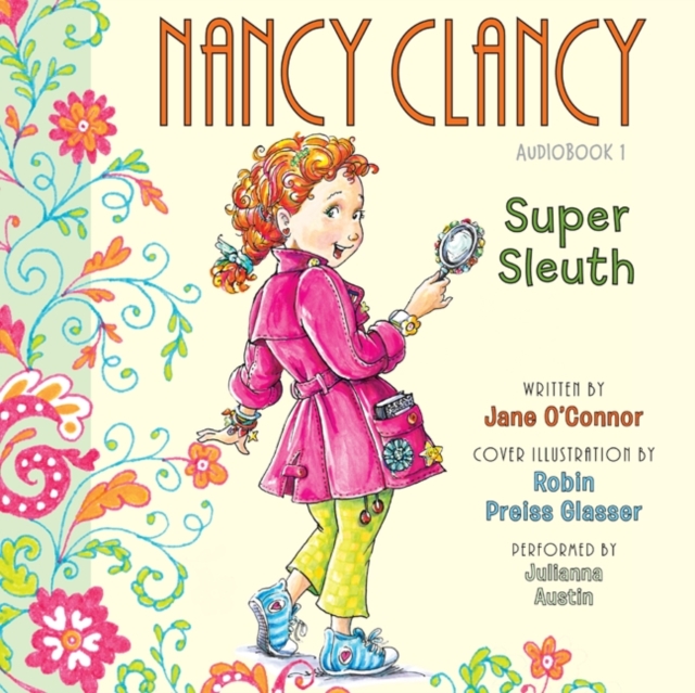 Fancy Nancy: Nancy Clancy, Super Sleuth, eAudiobook MP3 eaudioBook