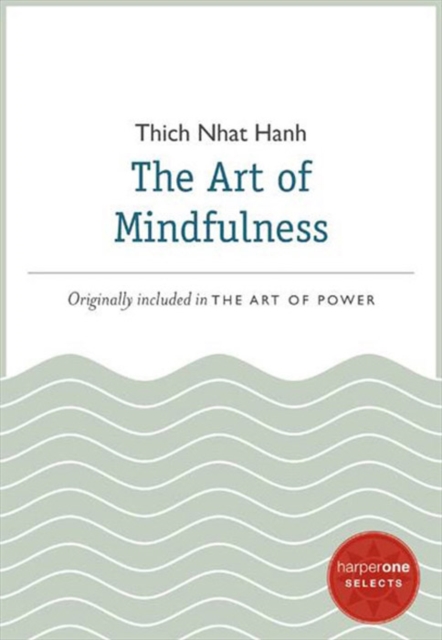 The Art of Mindfulness : A HarperOne Select, EPUB eBook