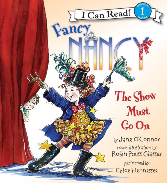 Fancy Nancy: the Show Must Go on, eAudiobook MP3 eaudioBook