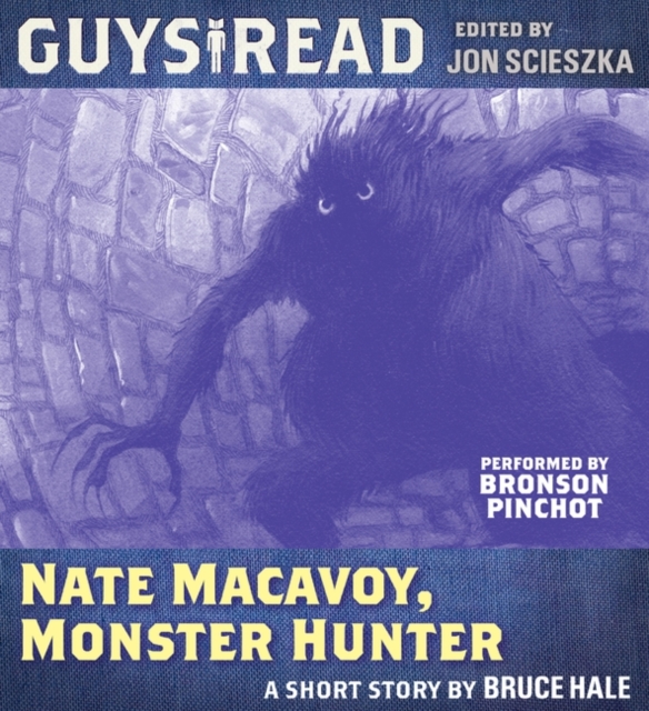 Guys Read: Nate Macavoy, Monster Hunter, eAudiobook MP3 eaudioBook
