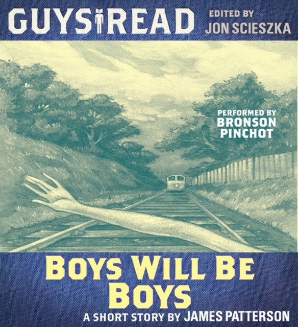 Guys Read: Boys Will be Boys, eAudiobook MP3 eaudioBook