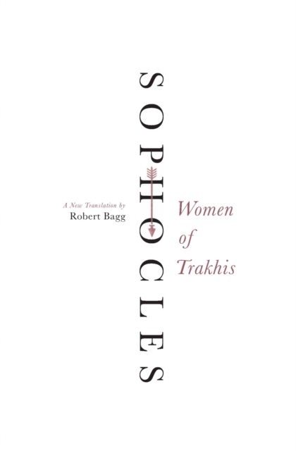 Women of Trakhis : A New Translation, Paperback / softback Book