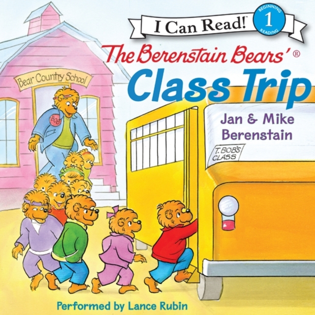 The Berenstain Bears' Class Trip, eAudiobook MP3 eaudioBook