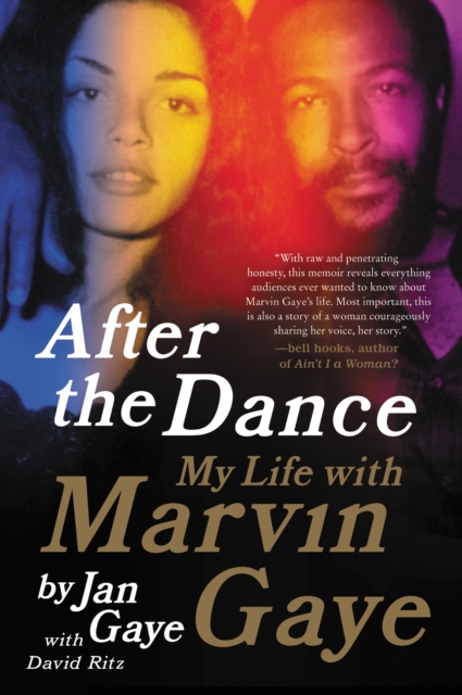 After the Dance : My Life with Marvin Gaye, EPUB eBook