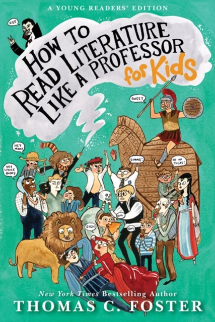 How to Read Literature Like a Professor: For Kids, EPUB eBook