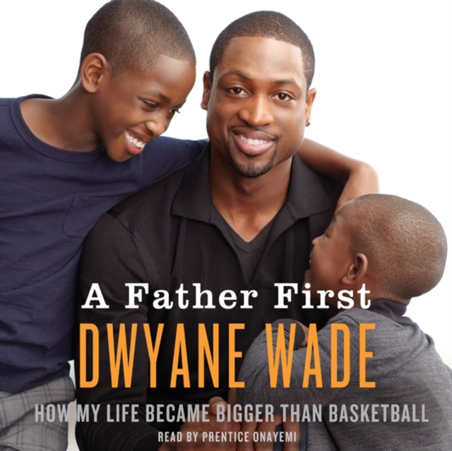 A Father First, eAudiobook MP3 eaudioBook
