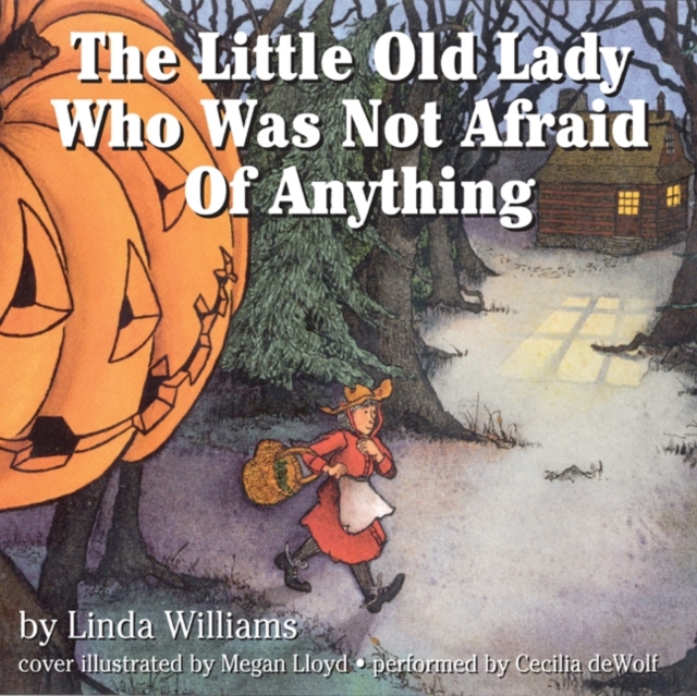 The Little Old Lady Who Was Not Afraid of Anything, eAudiobook MP3 eaudioBook