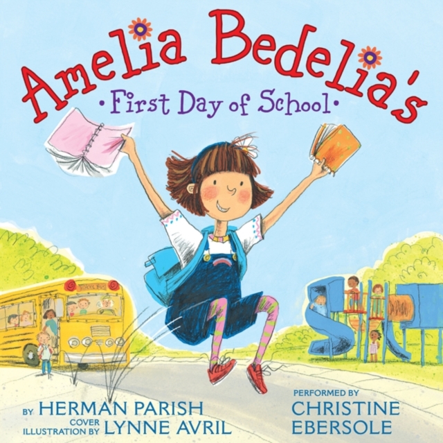 Amelia Bedelia's First Day of School, eAudiobook MP3 eaudioBook