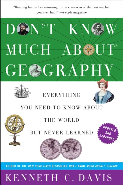 Don't Know Much About Geography : Everything You Need to Know About the World but Never Learned, EPUB eBook