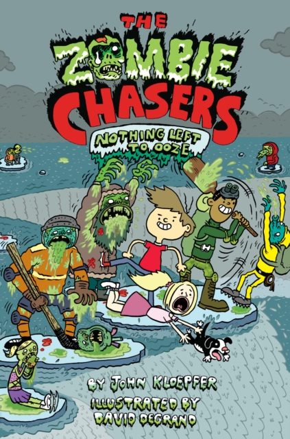 The Zombie Chasers #5: Nothing Left to Ooze, EPUB eBook