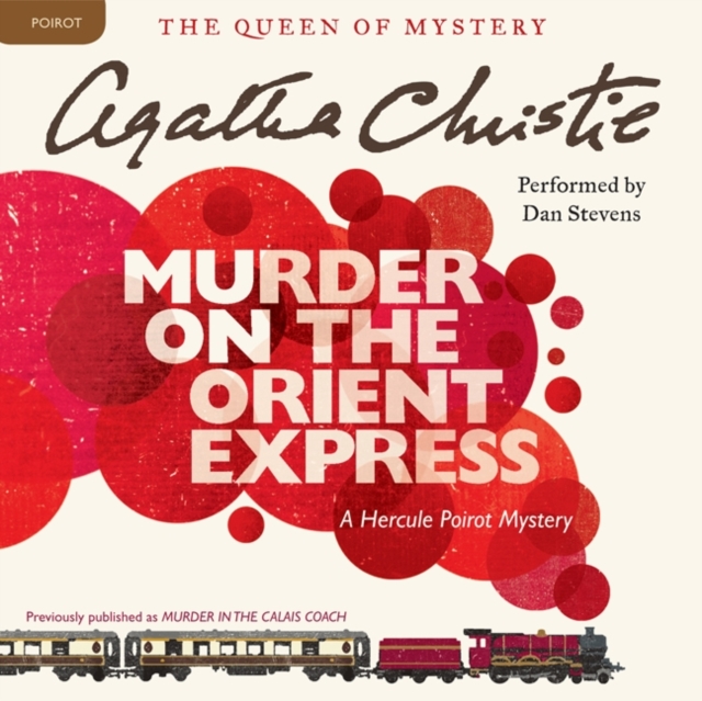 Murder on the Orient Express : A Hercule Poirot Mystery, eAudiobook MP3 eaudioBook