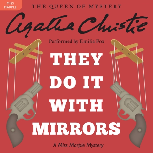 They Do It with Mirrors : A Miss Marple Mystery, eAudiobook MP3 eaudioBook