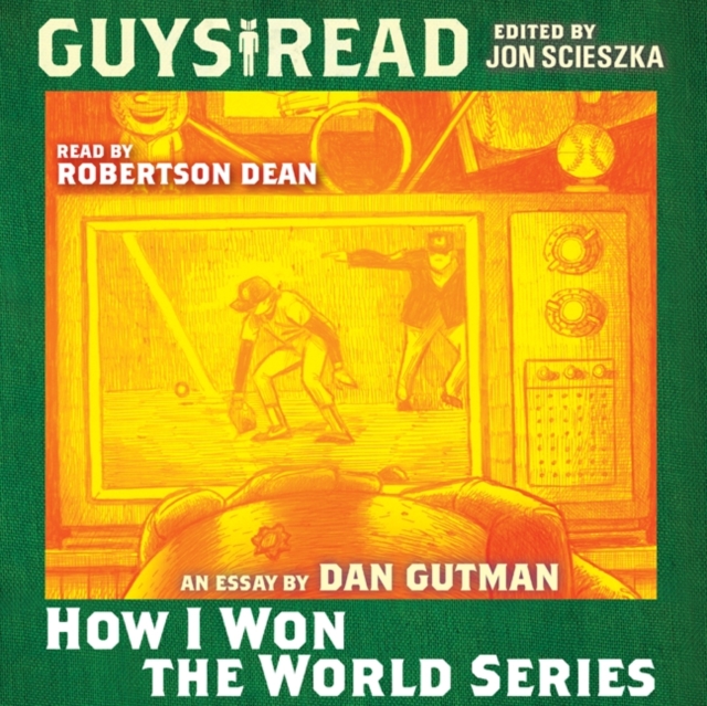 Guys Read: How I Won the World Series, eAudiobook MP3 eaudioBook