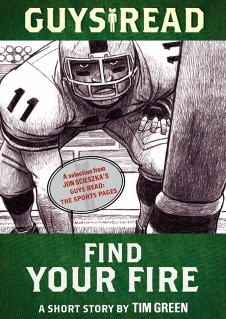 Guys Read: Find Your Fire : A Short Story from Guys Read: The Sports Pages, EPUB eBook