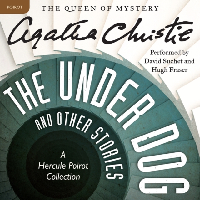 The Under Dog and Other Stories : A Hercule Poirot Collection, eAudiobook MP3 eaudioBook