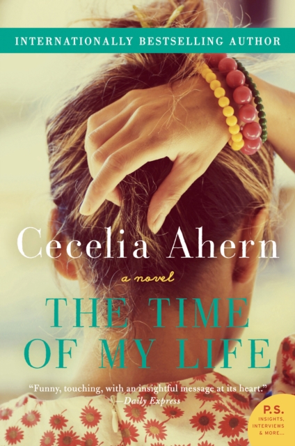 The Time of My Life : A Novel, EPUB eBook
