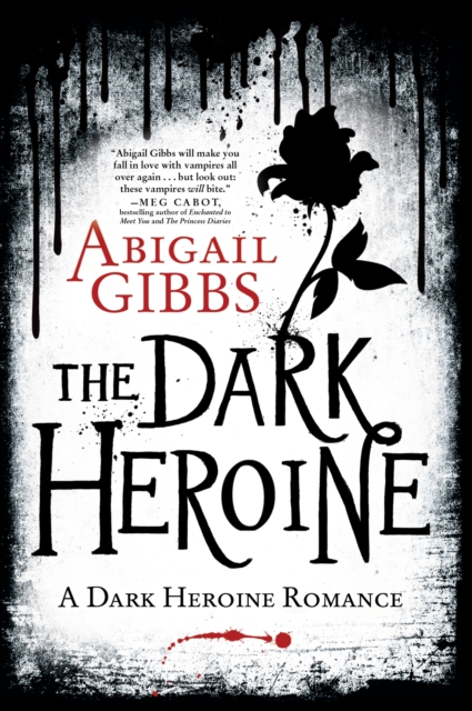 The Dark Heroine : Dinner with a Vampire, EPUB eBook