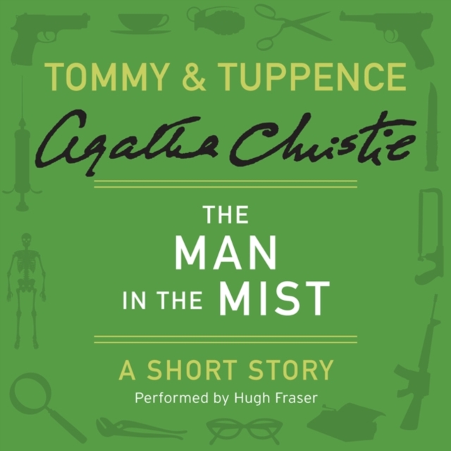 The Man in the Mist : A Tommy & Tuppence Short Story, eAudiobook MP3 eaudioBook