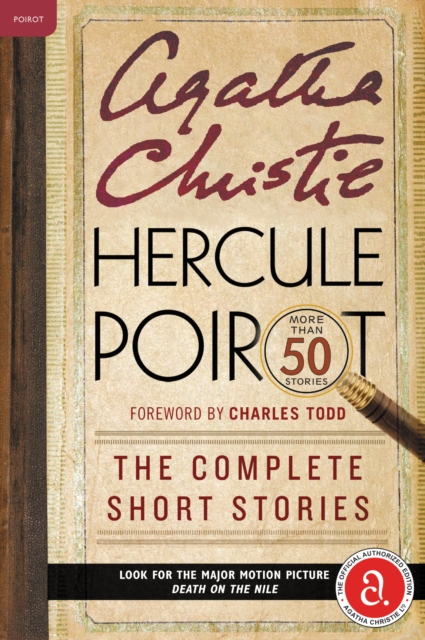 Hercule Poirot: The Complete Short Stories : A Hercule Poirot Collection with Foreword by Charles Todd, EPUB eBook