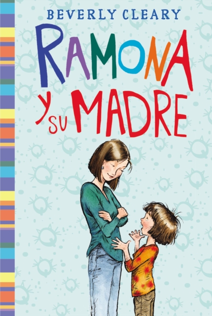 Ramona y su madre : Ramona and Her Mother (Spanish edition), EPUB eBook
