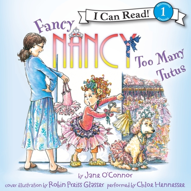 Fancy Nancy: Too Many Tutus, eAudiobook MP3 eaudioBook
