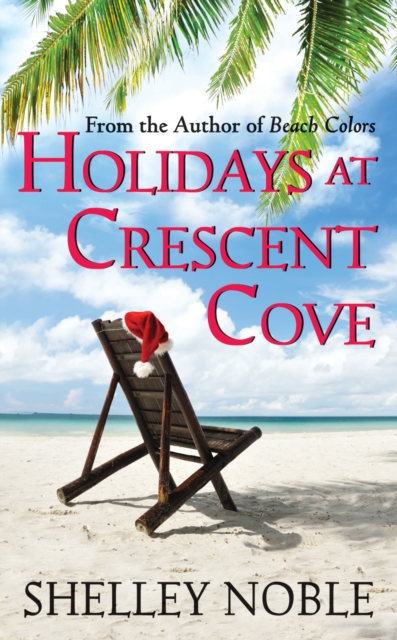 Holidays at Crescent Cove, EPUB eBook