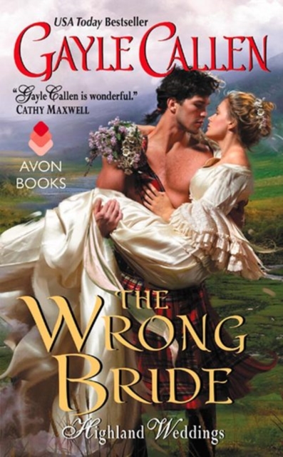 The Wrong Bride : Highland Weddings, Paperback Book