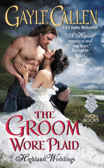 The Groom Wore Plaid : Highland Weddings, EPUB eBook