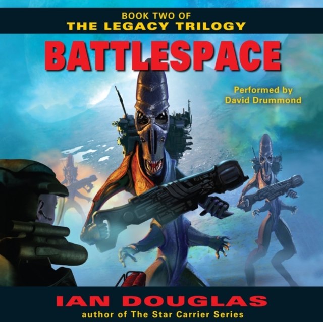 Battlespace : Book Two of The Legacy Trilogy, eAudiobook MP3 eaudioBook