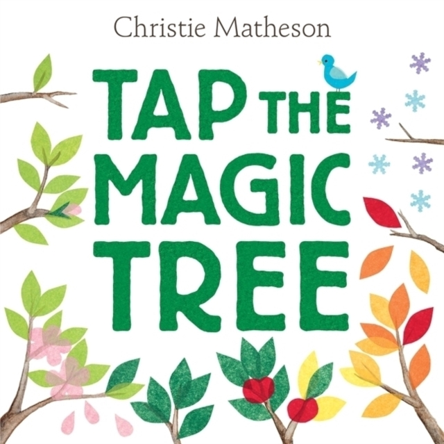 Tap the Magic Tree, Hardback Book
