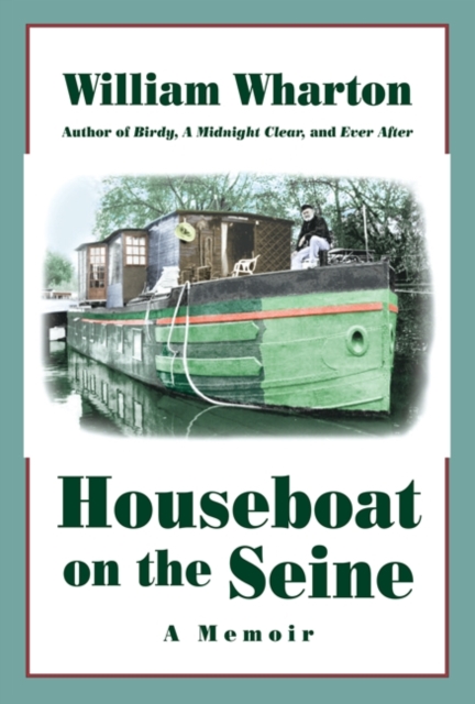 Houseboat on the Seine : A Memoir, EPUB eBook