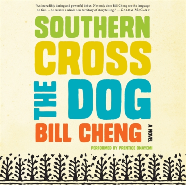 Southern Cross the Dog : A Novel, eAudiobook MP3 eaudioBook