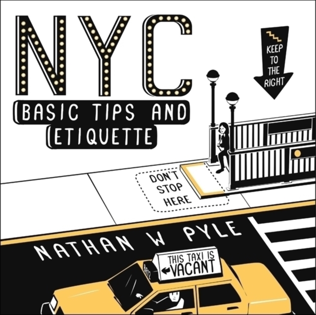 NYC Basic Tips and Etiquette, Paperback / softback Book