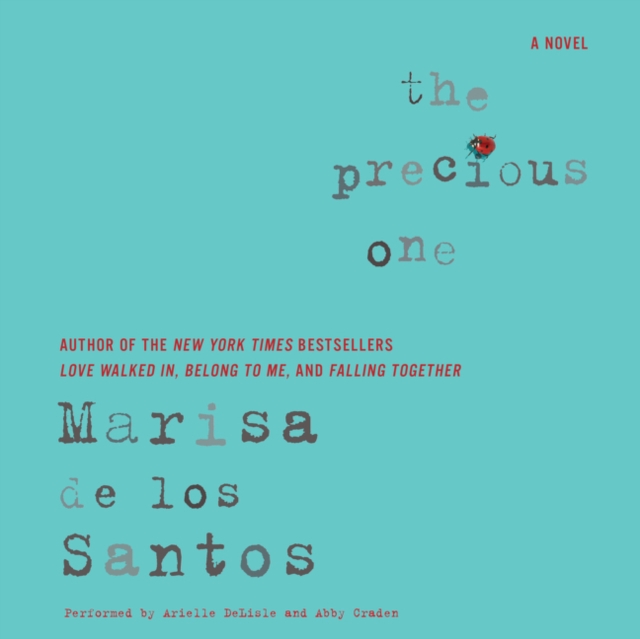 The Precious One : A Novel, eAudiobook MP3 eaudioBook