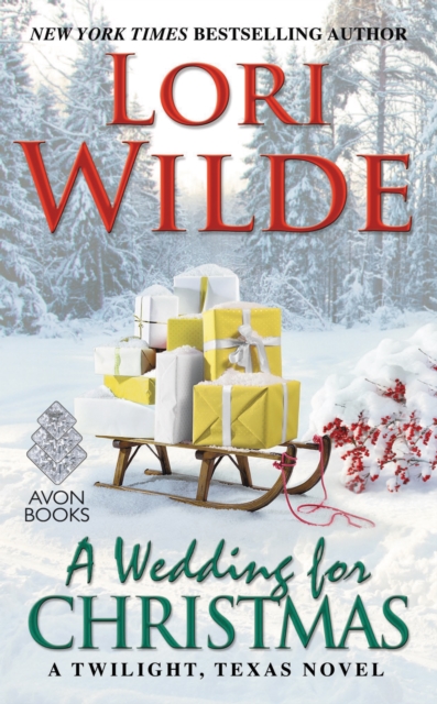 A Wedding for Christmas : A Twilight, Texas Novel, EPUB eBook