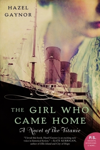 The Girl Who Came Home : A Novel of the Titanic, Paperback / softback Book