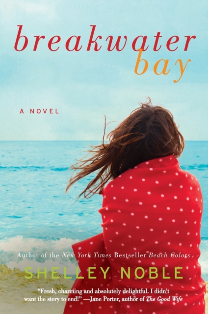 Breakwater Bay : A Novel, Paperback / softback Book