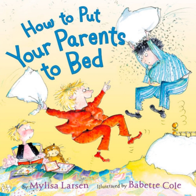 How to Put Your Parents to Bed, Hardback Book