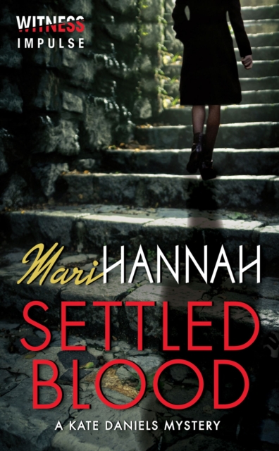 Settled Blood : A Kate Daniels Mystery, EPUB eBook