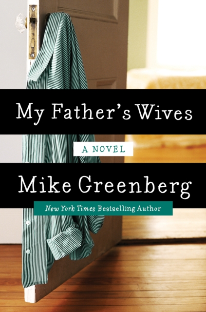 My Father's Wives : A Novel, EPUB eBook