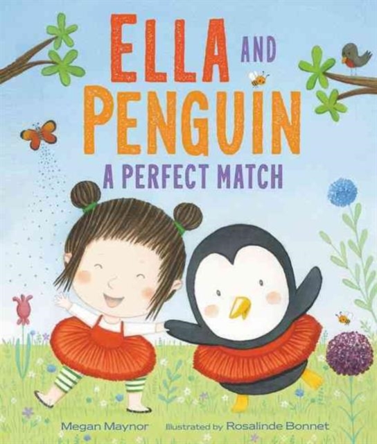Ella And Penguin: A Perfect Match, Hardback Book
