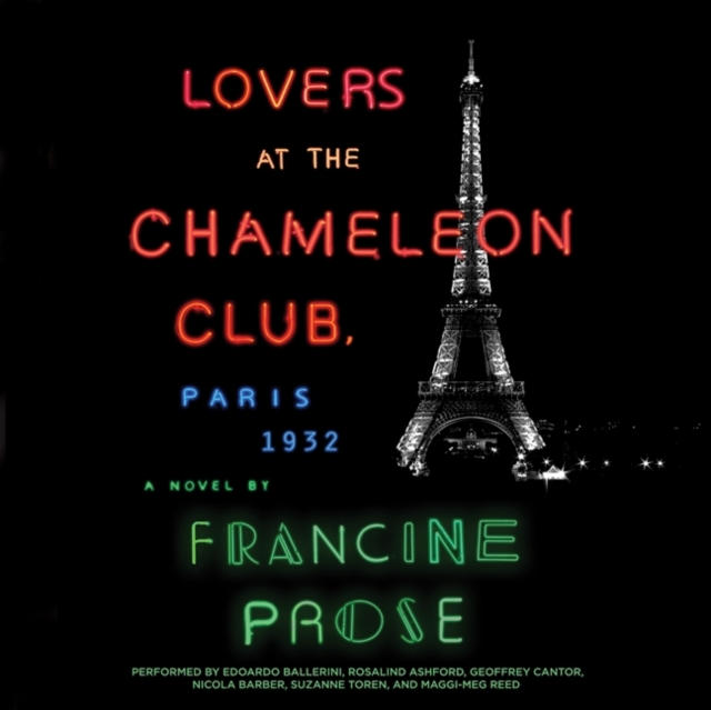Lovers at the Chameleon Club, Paris 1932 : A Novel, eAudiobook MP3 eaudioBook