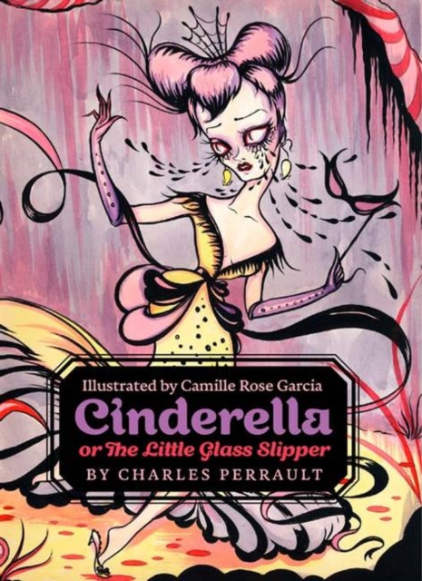 Cinderella, or The Little Glass Slipper, Hardback Book