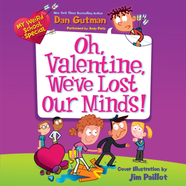 My Weird School Special: Oh, Valentine, We'Ve Lost Our Minds!, eAudiobook MP3 eaudioBook