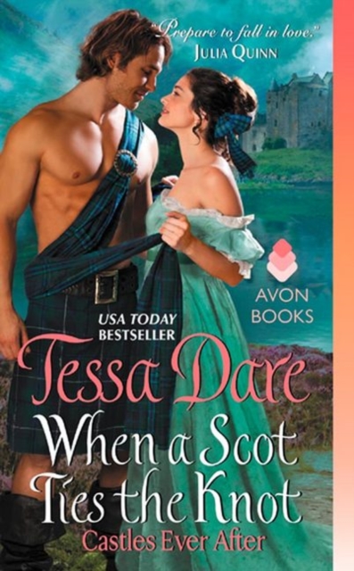 When a Scot Ties the Knot : Castles Ever After, Paperback / softback Book
