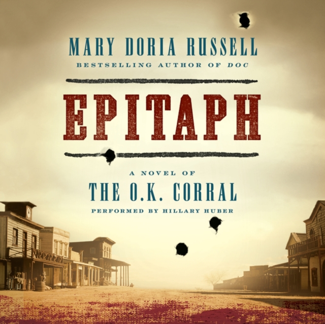 Epitaph : A Novel of the O.K. Corral, eAudiobook MP3 eaudioBook